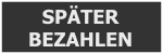 Später bezahlen